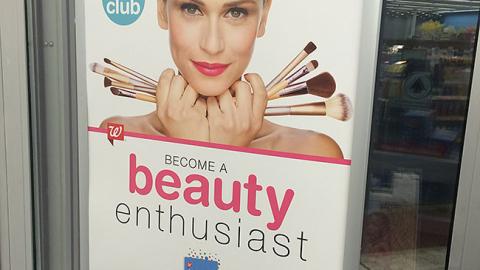 Walgreens 'Beauty Enthusiast' Window Poster