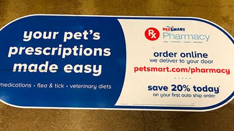 PetSmart 'Your Pet's Prescriptions Made Easy' Floor Cling