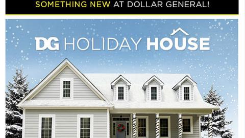 Dollar General 'Holiday House' Email